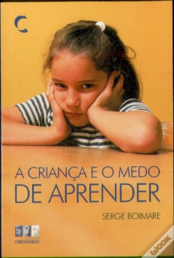 Capa do artigo A Criança e o Medo de Aprender