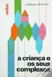 A Criança e os seus Complexos