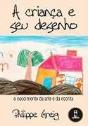 A Criança e seu Desenho - Preview