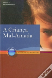 A Criança Mal-Amada
