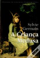 A Criança Medusa