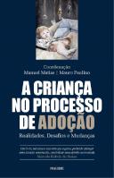 A Criança no Processo de Adopção