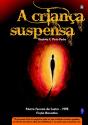 A Criança Suspensa - Preview