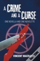 A Crime And A Curse