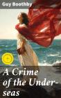 A Crime Of The Under-Seas - Preview