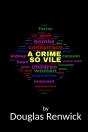 A Crime So Vile - Preview