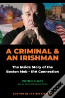 A Criminal And An Irishman