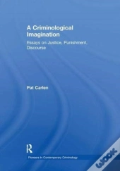 A Criminological Imagination