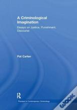 A Criminological Imagination