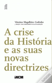 A Crise da História e as suas novas directrizes