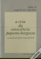 A Crise de Consciência Pequeno - Burguesa