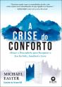 A Crise Do Conforto - Preview