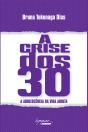 A Crise Dos 30 - Preview