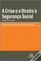 A Crise e o Direito à Segurança Social