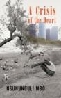 A Crisis Of The Heart - Preview