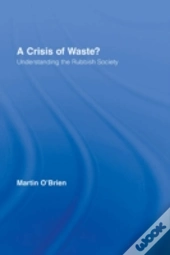 A Crisis Of Waste?