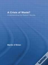 A Crisis Of Waste?