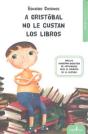 A Cristobal No Le Gustan Los Libros (+7 Años) - Preview