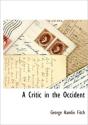 A Critic In The Occident - Preview