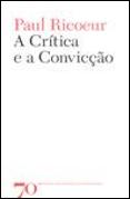 A Crítica e a Convicção