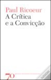 A Crítica e a Convicção