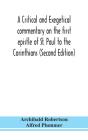 A Critical And Exegetical Commentary On The First Epistle Of St. Paul To The Corinthians (Second Edition) - Preview