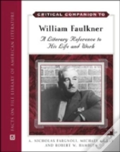 A Critical Companion To William Faulkner