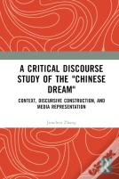 A Critical Discourse Study Of The "Chinese Dream"