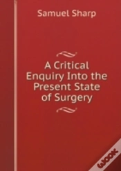 Capa do artigo A Critical Enquiry Into The Present State Of Surgery