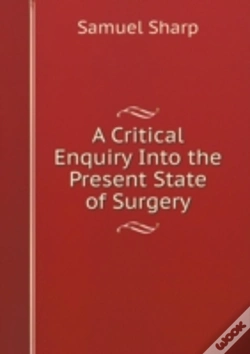 Capa do artigo A Critical Enquiry Into The Present State Of Surgery
