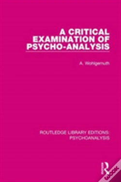 Capa do artigo A Critical Examination Of Psycho-Analysis