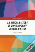 A Critical History Of Contemporary Chinese Fiction