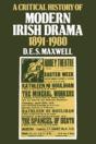 A Critical History Of Modern Irish Drama 1891-1980 - Preview