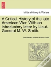 A Critical History Of The Late American