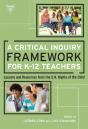 A Critical Inquiry Framework For K-12 Teachers - Preview