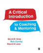 A Critical Introduction To Coaching And Mentoring - Preview