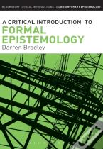 A Critical Introduction To Formal Epistemology