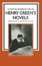 A Critical Introduction To Henry Green'S Novels - Preview