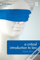 A Critical Introduction To Law