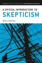 A Critical Introduction To Skepticism - Preview