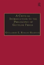 A Critical Introduction To The Philosophy Of Gottlob Frege - Preview