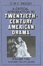 A Critical Introduction To Twentieth-Century American Drama: Volume 2, Williams, Miller, Albee - Preview