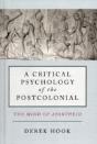 A Critical Psychology Of The Postcolonial - Preview