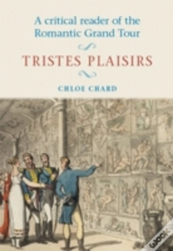 Capa do artigo A Critical Reader Of The Romantic Grand Tour
