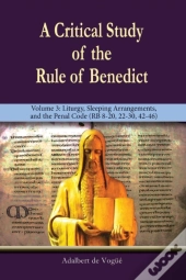 A Critical Study Of The Rule Of Benedict - Volume 3