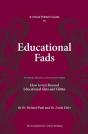 A Critical Thinker'S Guide To Educational Fads - Preview