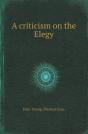 A Criticism On The Elegy - Preview