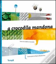 A Crocodila Mandona