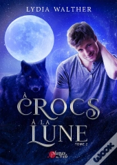 À Crocs À La Lune Tome 2