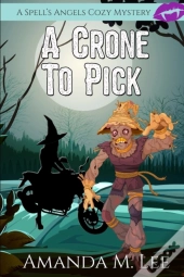 A Crone To Pick